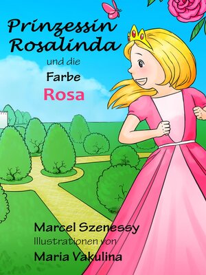 cover image of Prinzessin Rosalinda und die Farbe Rosa